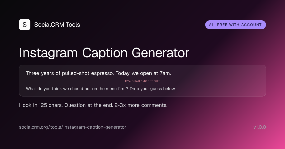 Instagram Caption Generator: AI Instagram captions by post type, niche, tone. 1-5 hook-first drafts per request. Free with a SocialCRM account.