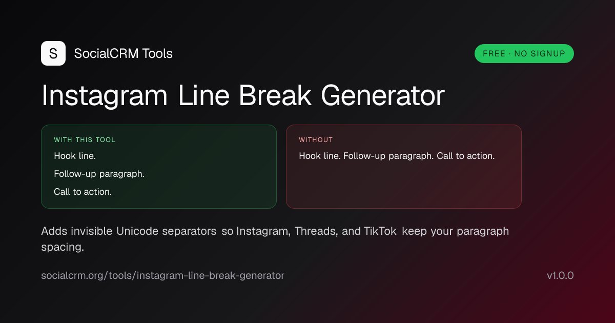 Instagram Line Break Generator: Insert invisible characters that survive Instagram's line-break collapsing. Captions, bios, and comments keep their paragraph spacing.