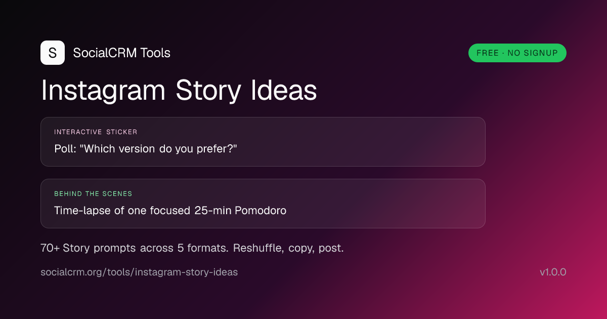 Instagram Story Ideas: 70+ Instagram Story prompts across 5 formats - interactive stickers, behind the scenes, soft promo, personal narrative, highlight-reel.