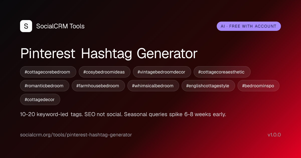 Pinterest Hashtag Generator: AI Pinterest hashtags by pin topic and season. 10-20 SEO-indexed tags per request. Free with a SocialCRM account.